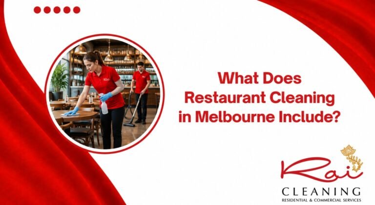 What Does Restaurant Cleaning in Melbourne Include